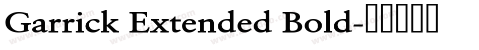 Garrick Extended Bold字体转换